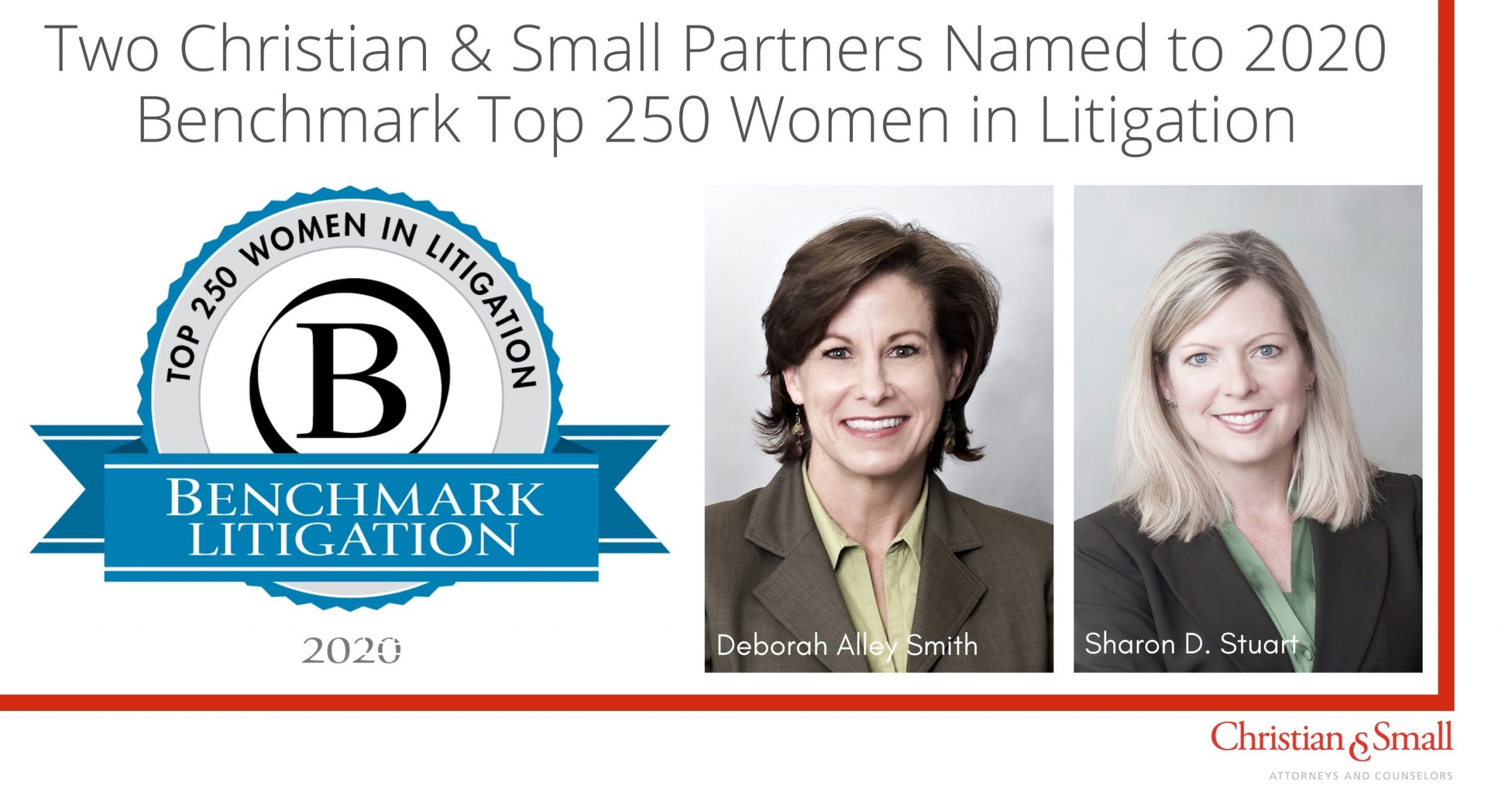 Sharon D. Stuart and Deborah Alley Smith Named to 2020 Benchmark Litigation’s Top 250 Women in Litigation