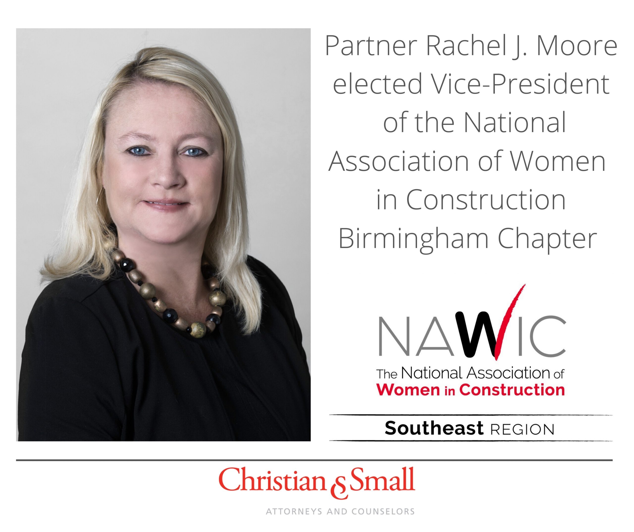 Christian & Small Partner Rachel J. Moore Elected Vice-President of Greater Birmingham NAWIC Chapter