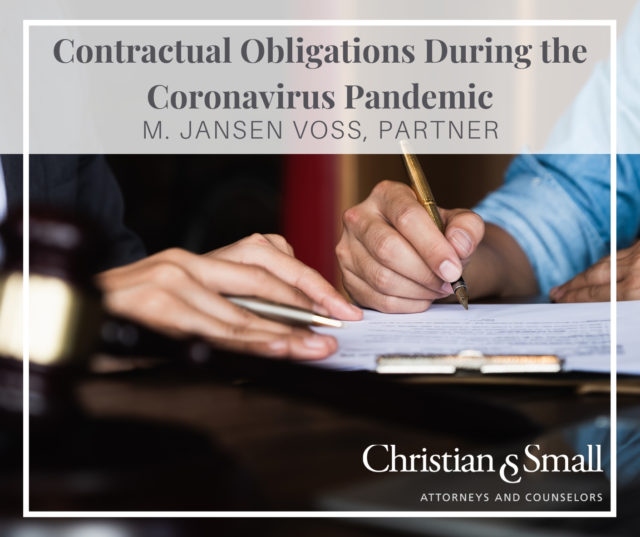 Force Majeure, Acts of God, Impossibility of Performance, and the UCC: Avoiding (and Enforcing) Contractual Obligations During the Coronavirus Pandemic