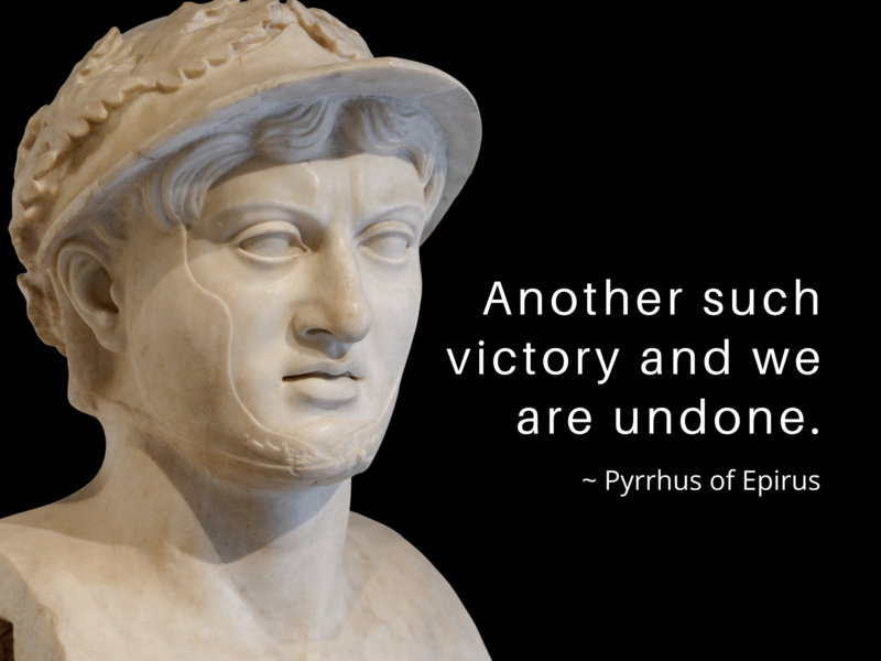 Avoid Pyrrhic Victories in Litigation