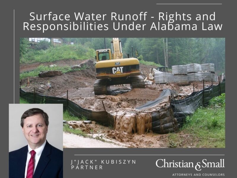 Surface Water Runoff – Rights and Responsibilities Under Alabama Law