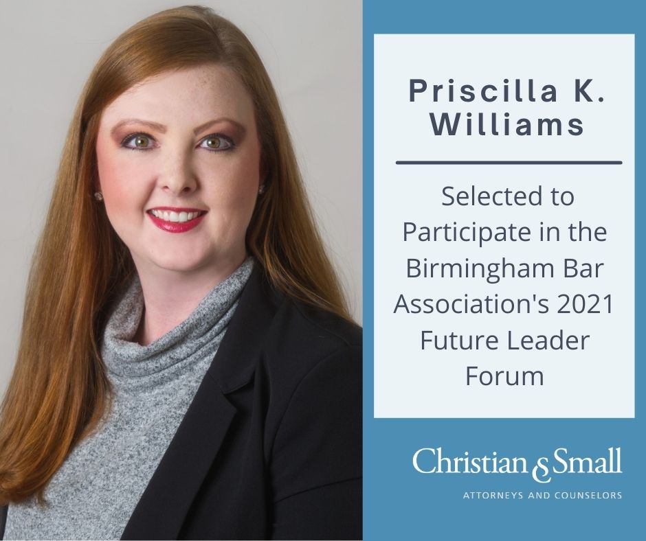 Priscilla K. Williams Chosen to Participate in the Birmingham Bar Association’s 2021 Future Leaders Forum