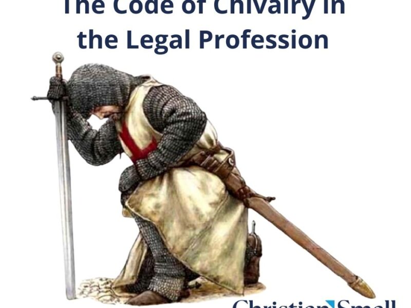 The Code of Chivalry in the Legal Profession