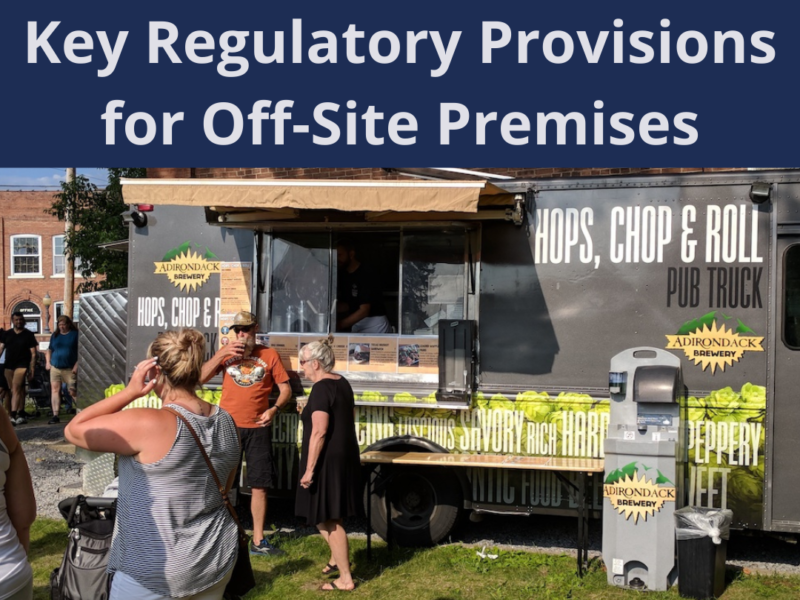 Part V: Key Regulatory Provisions Applicable to Off-Premises Licensees