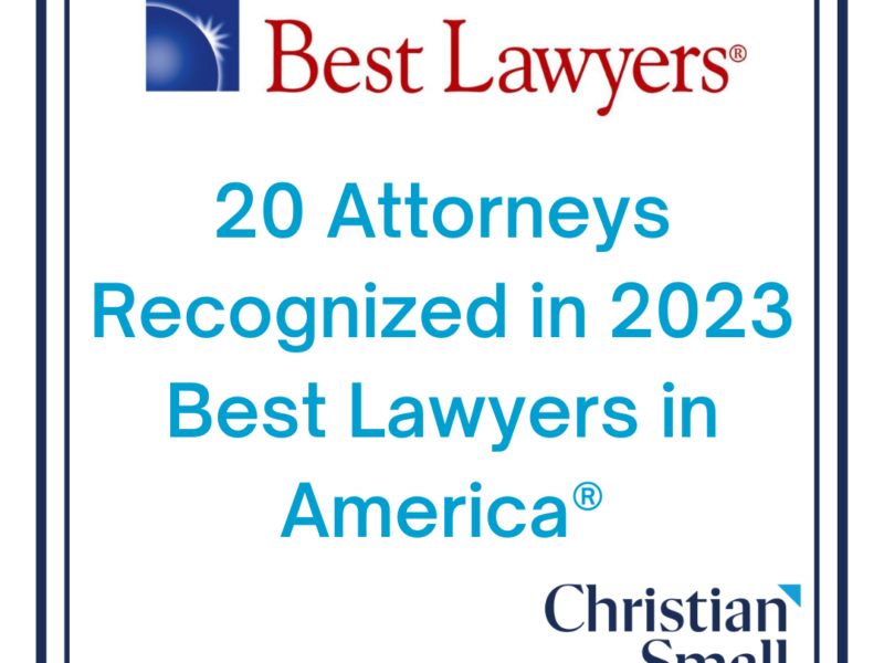 20 Christian & Small Lawyers Named to 2023 Best Lawyers In America®
