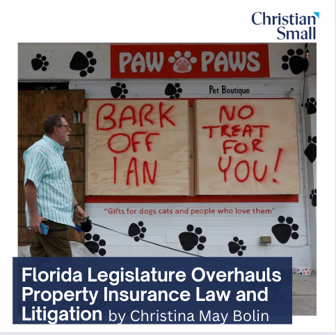 Florida Legislature Overhauls Property Insurance Law and Litigation