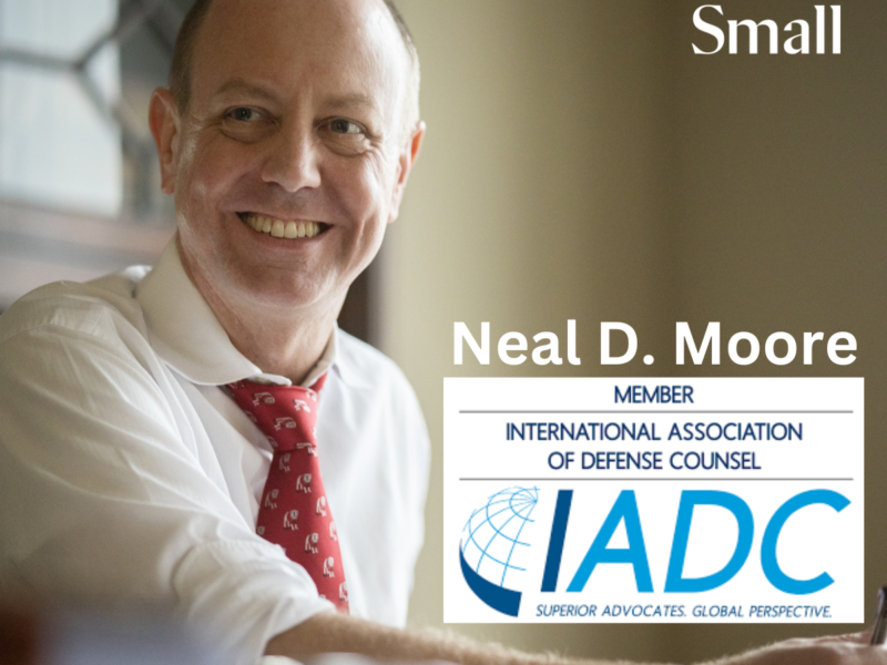 Partner Neal D. Moore joins International Association of Defense Counsel (IADC)