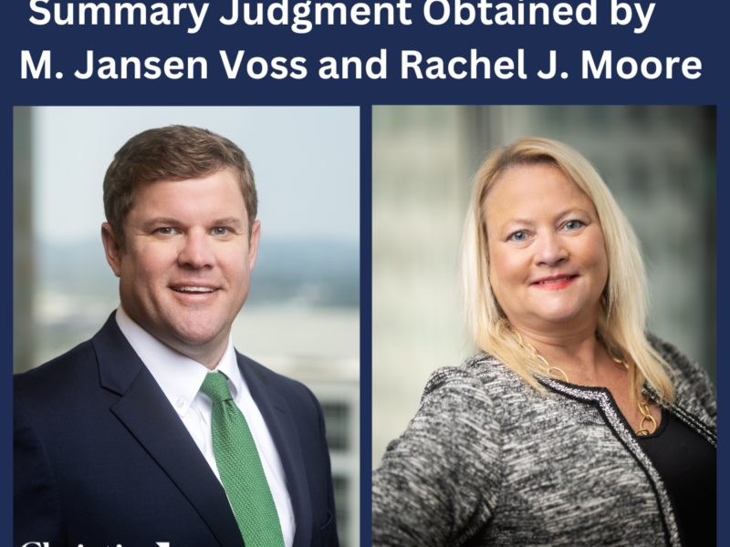 Alabama Supreme Court Affirms Summary Judgment Obtained by M. Jansen Voss and Rachel J. Moore