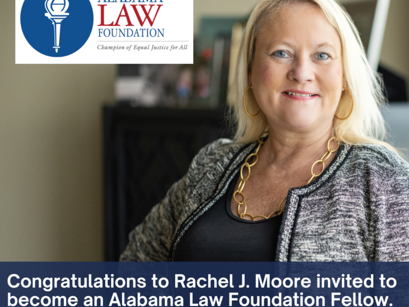 Partner Rachel J. Moore Invited to Become Alabama Law Foundation Fellow