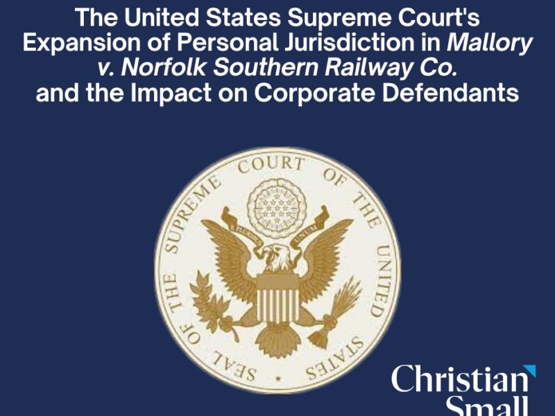 The United States Supreme Court’s Expansion of Personal Jurisdiction in Mallory v. Norfolk Southern Railway Co.