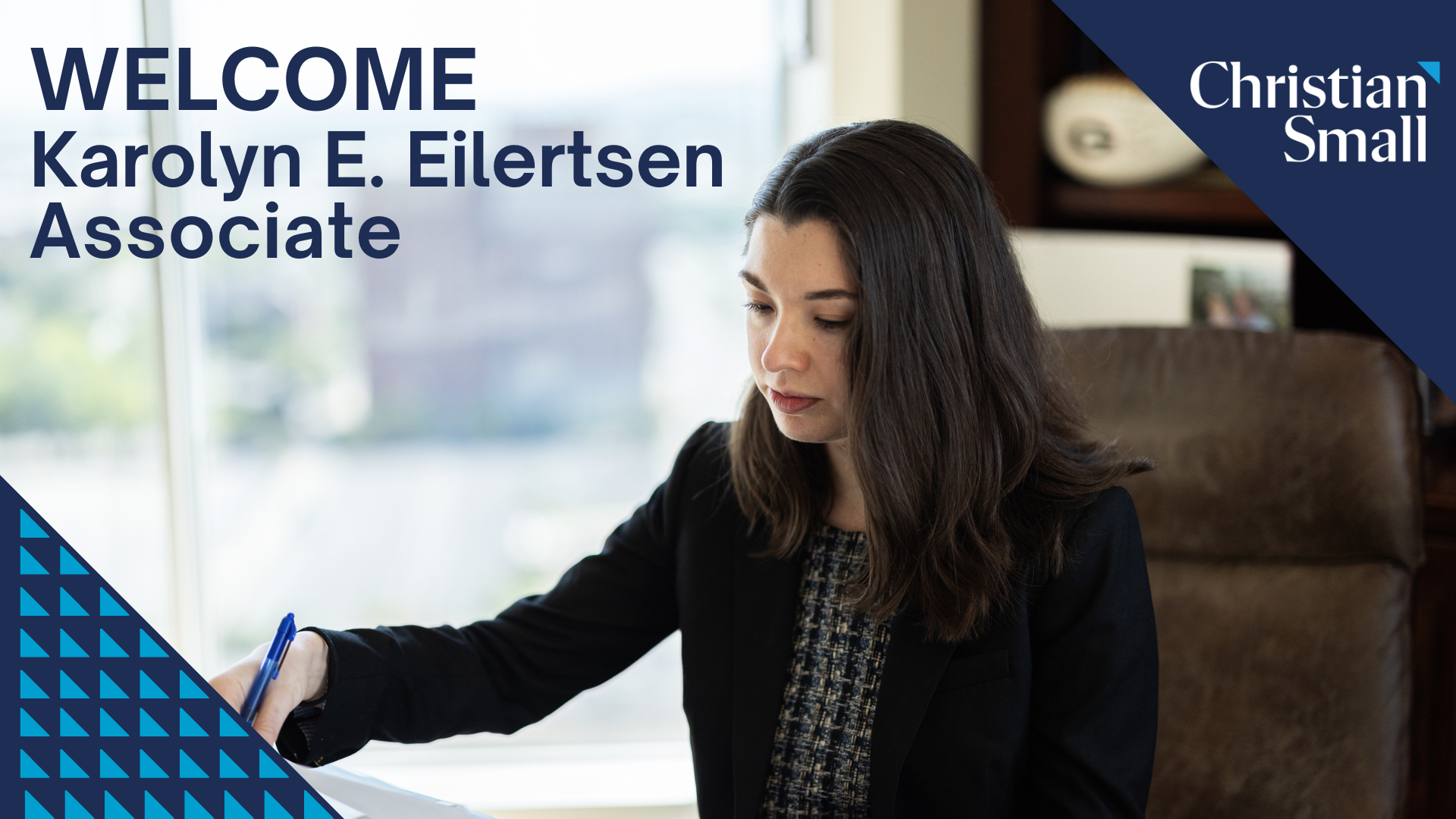 Christian & Small Is Pleased to Welcome Karolyn E. Eilertsen as the Newest Associate in the Birmingham Office