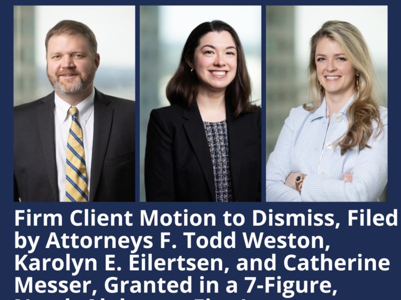 Partner Todd Weston and Associates Karolyn Eilertsen and Catherine Messer Secure Dismissal in 7-Figure Subrogation Fire Loss Claim