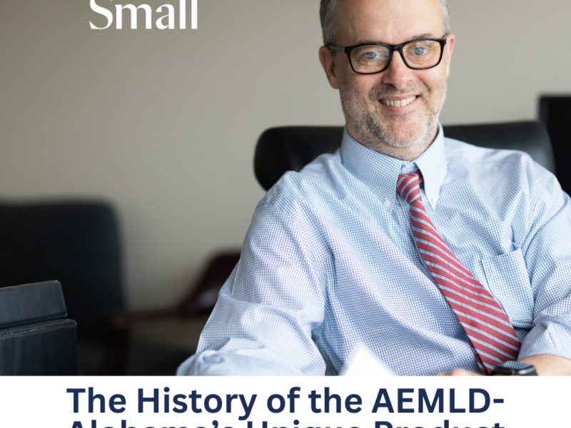 Alabama’s Unique Product Liability Law: The Alabama Extended Manufacturer’s Liability Doctrine