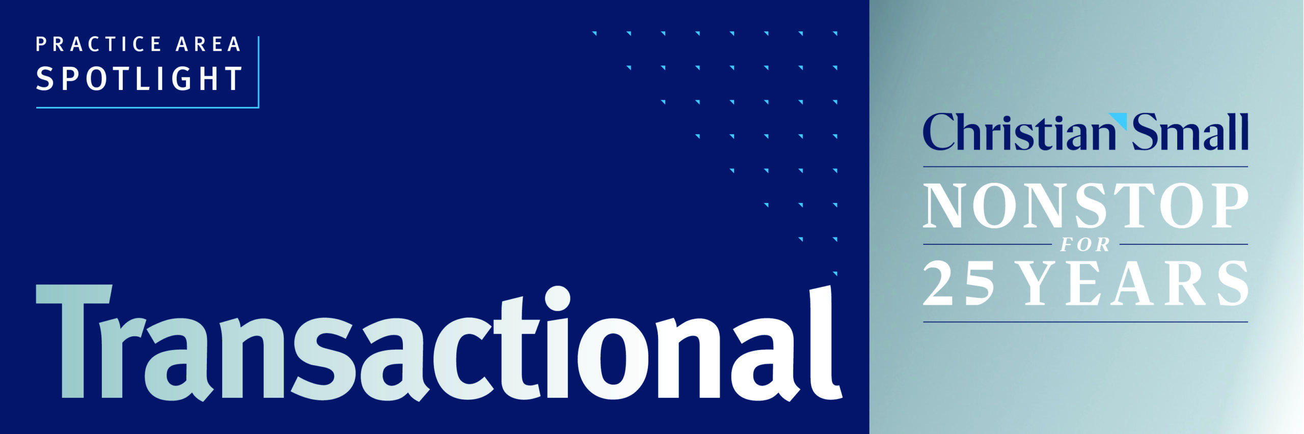 From Negotiations to Closing: Christian & Small’s Comprehensive Transactional Services