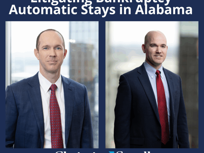 The Stay Also Arises: How to Litigate Bankruptcy Automatic Stay Actions in Alabama