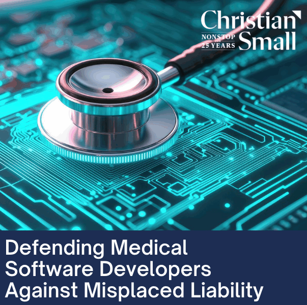 When Software Fails Due to Configuration Errors: Defending Medical Software Developers Against Misplaced Liability