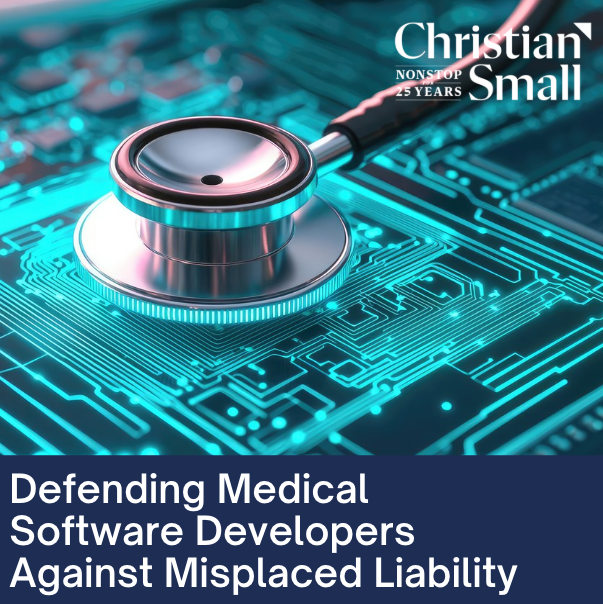 When Software Fails Due to Configuration Errors: Defending Medical Software Developers Against Misplaced Liability