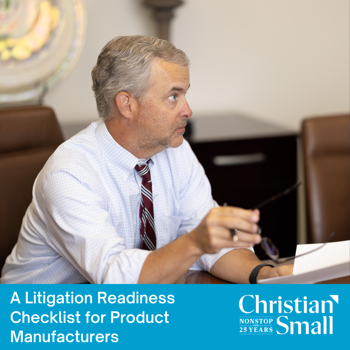 Litigation Readiness Checklist for Product Manufacturers