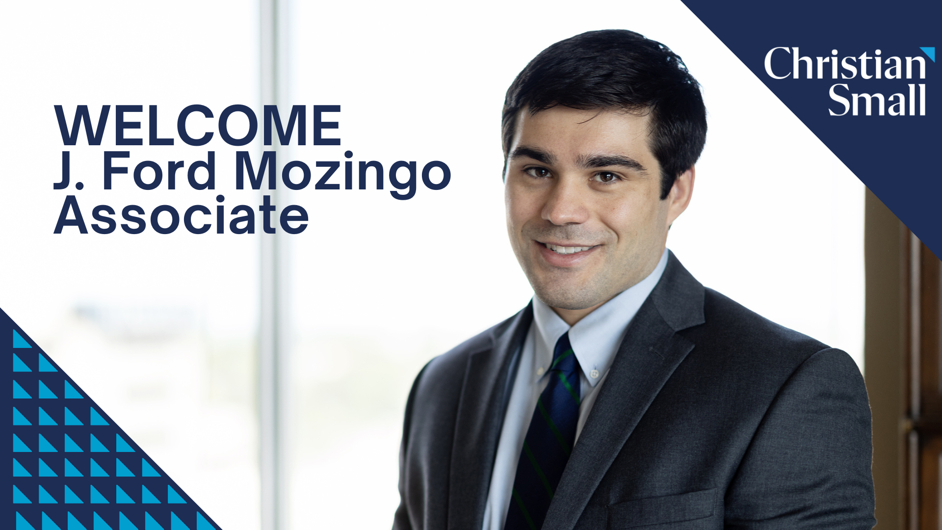 Christian & Small Welcomes Ford Mozingo
