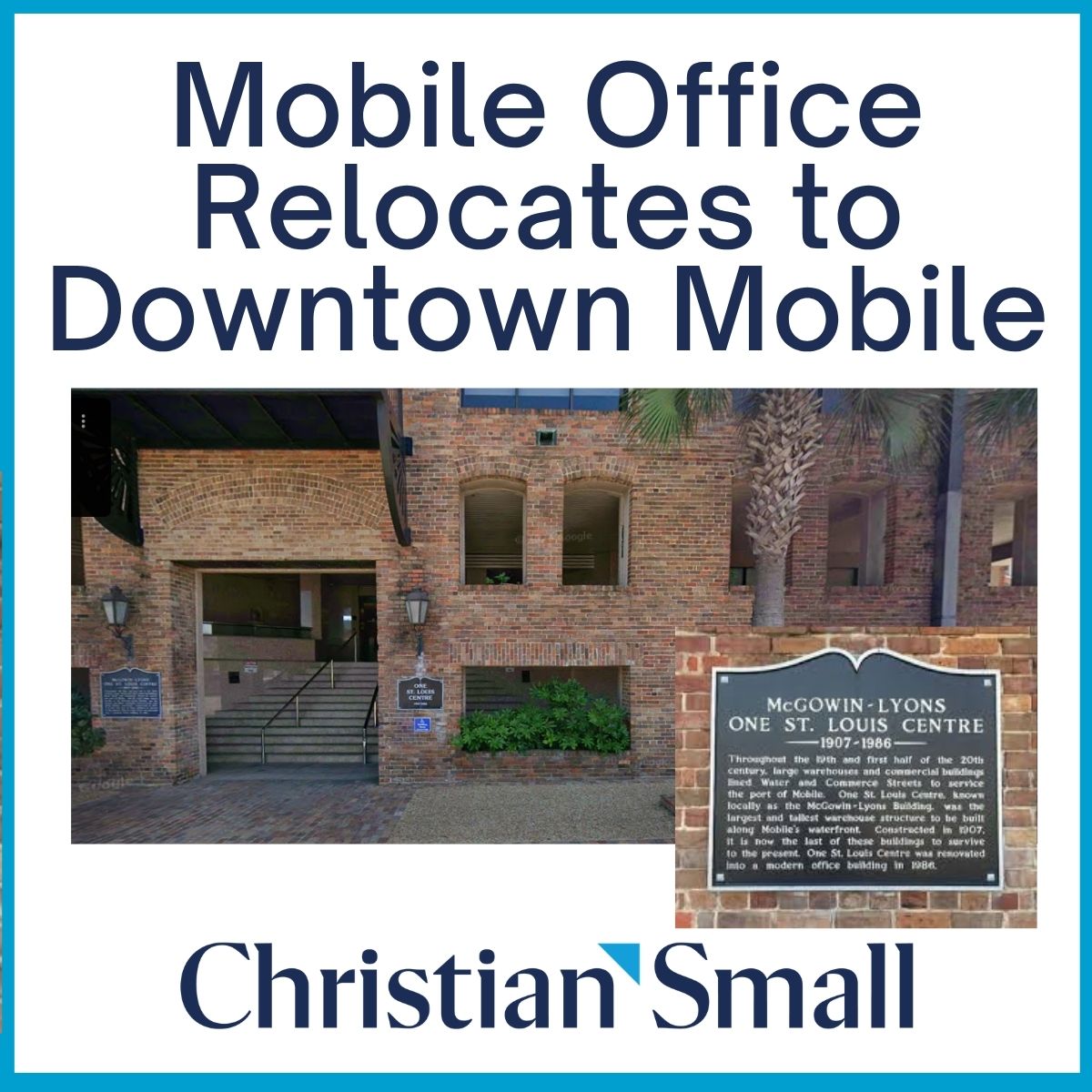 Christian & Small Mobile Office Relocates to Downtown Mobile